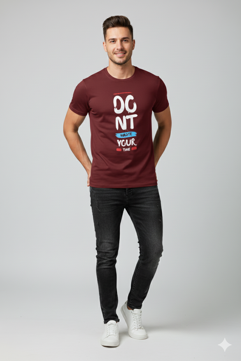 Maroon cotton motivational T-shirt with “Don’t Waste Your Time” print by MEBRAND – 180 GSM premium bio-washed cotton tee.