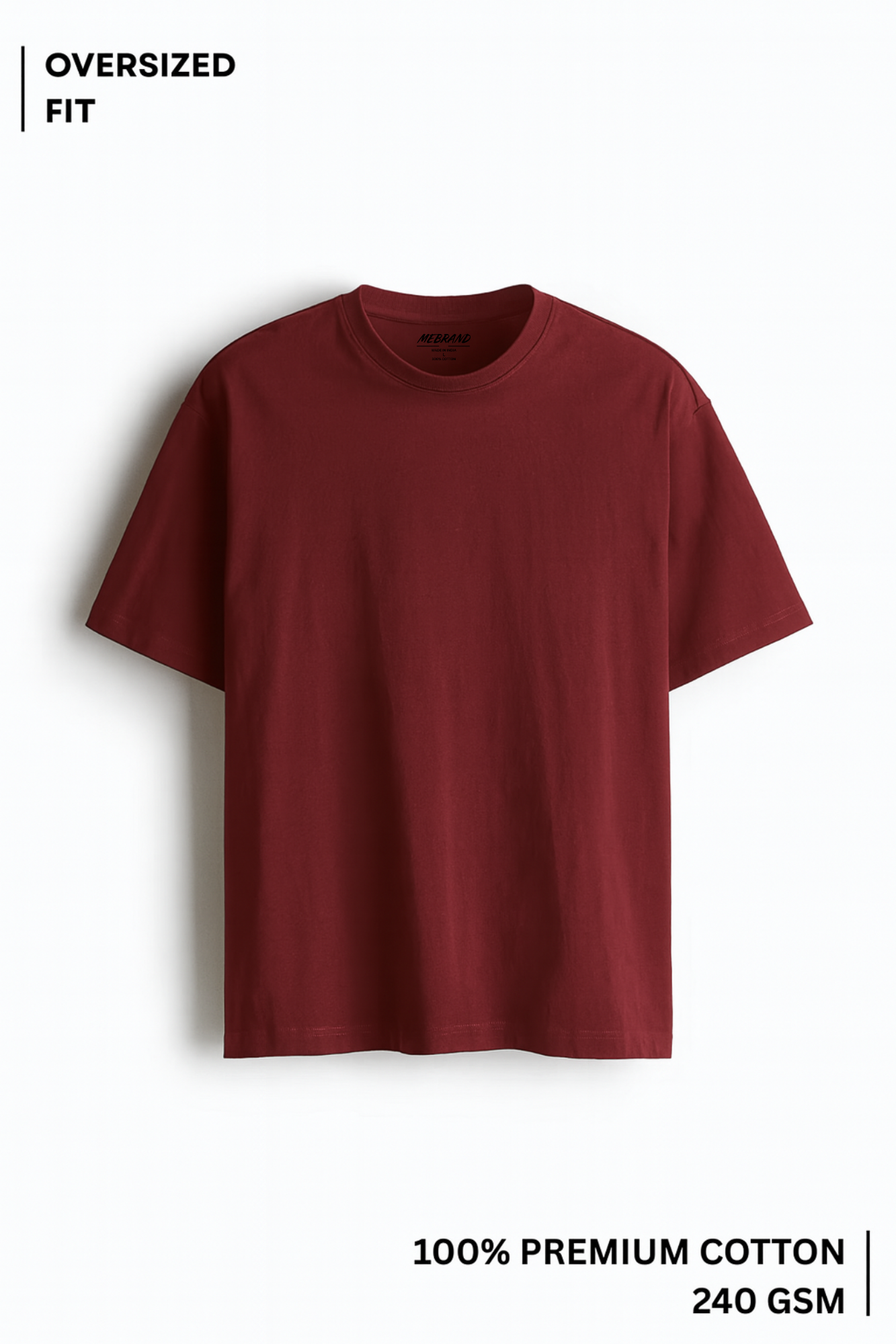 Mebrand Oversized Luxe Maroon T-Shirt – Unisex Oversized Fit, 100% Cotton
